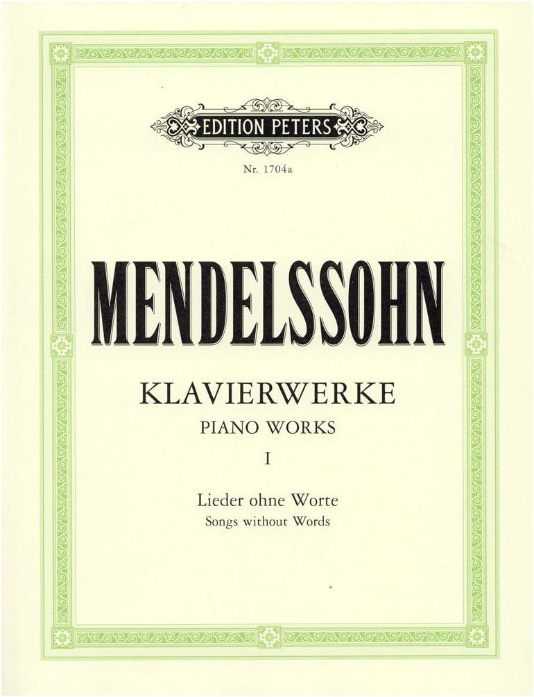 Mendelssohn: Piano Works Collection Vol. 1 - Songs Without Words (Peters Edition)