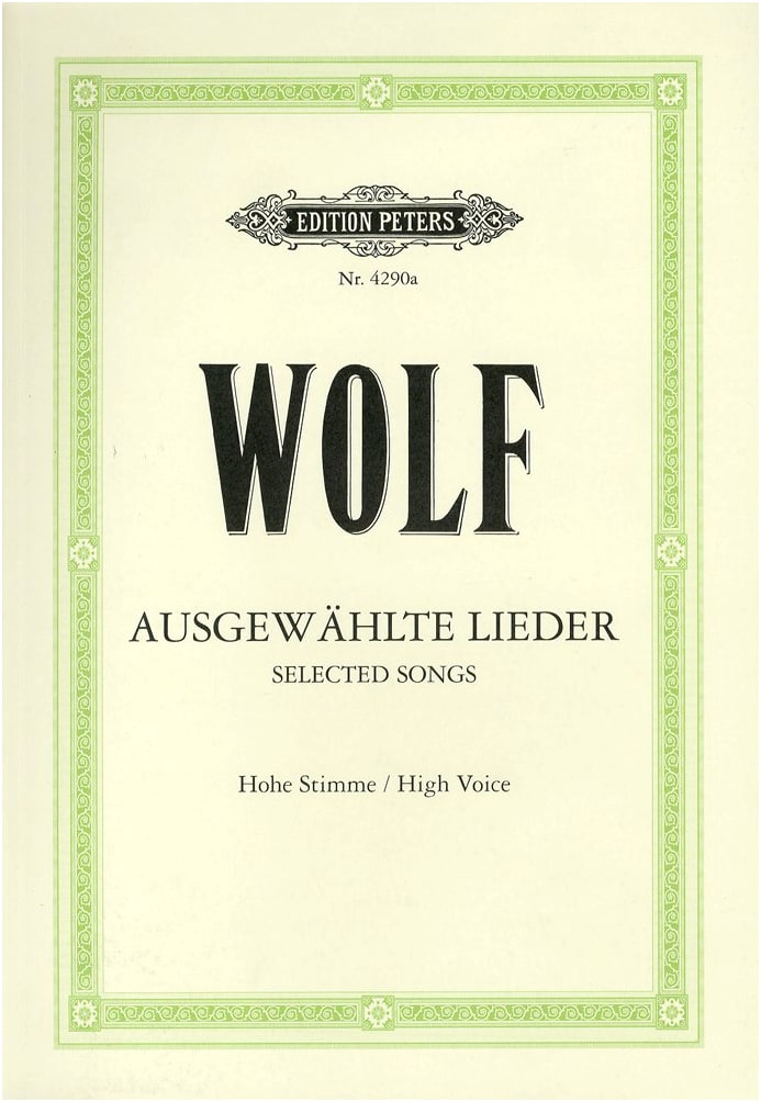 Wolf: Selected Lieder for High Voice (German/English) - Peters Edition