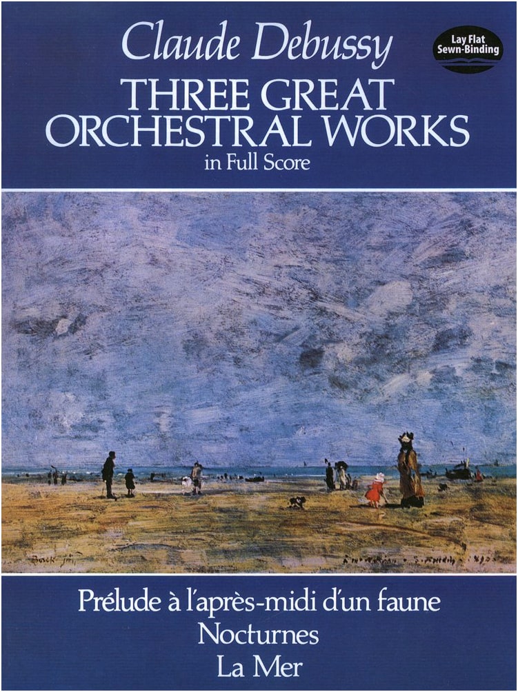 Debussy: Three Orchestral Works - Dover Publications Large Score