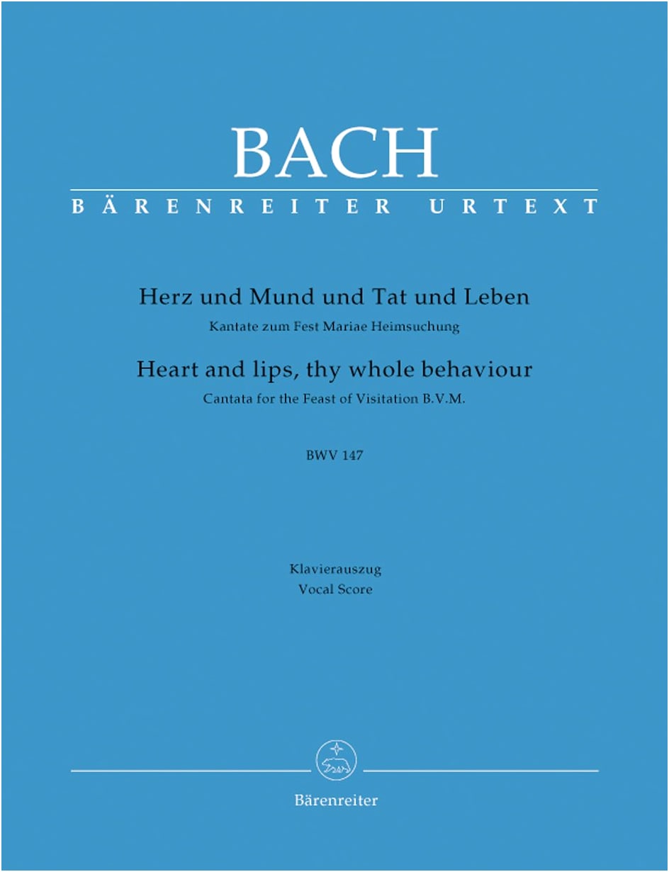 Bach, J. S.: Cantata No. 147 'Herz und Mund und Tat und Leben' BWV 147 (German/English)