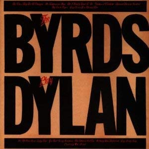 Byrds Play Dylan