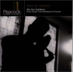 WE ARE SOLDIERS: GREAT SONGS FROM GENTLEMEN