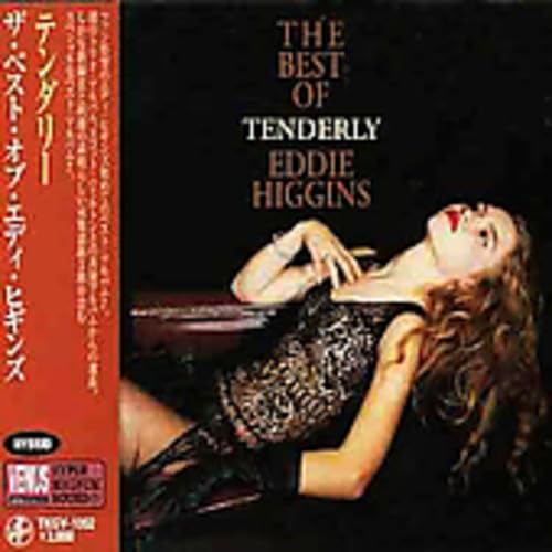 Tenderly: The Best of Eddie Higgins