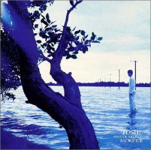 TOSHI SINGLE SELECTION-SACRIFICE