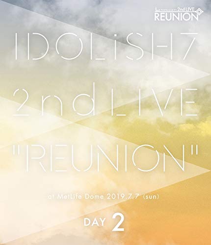 Idolish 7 2nd LIVE "REUNION" Blu-ray DAY 2 JAPANESE EDITION