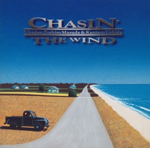 CHASIN’THE WIND