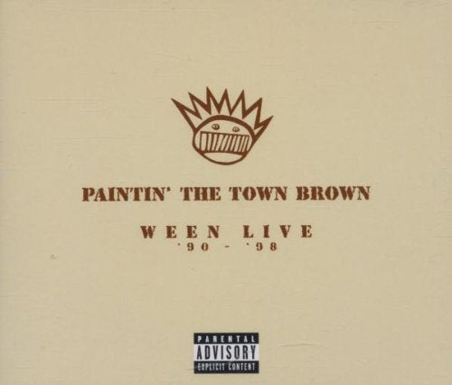 Paintin' The Town Brown: Ween Live '90-'98