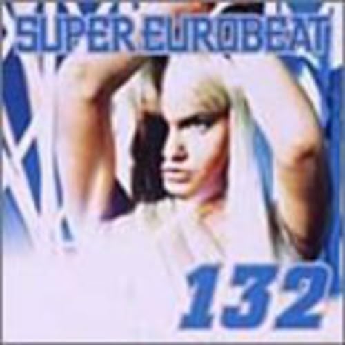 Super Eurobeat, Vol. 132