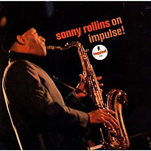 Sonny Rollins On Impulse