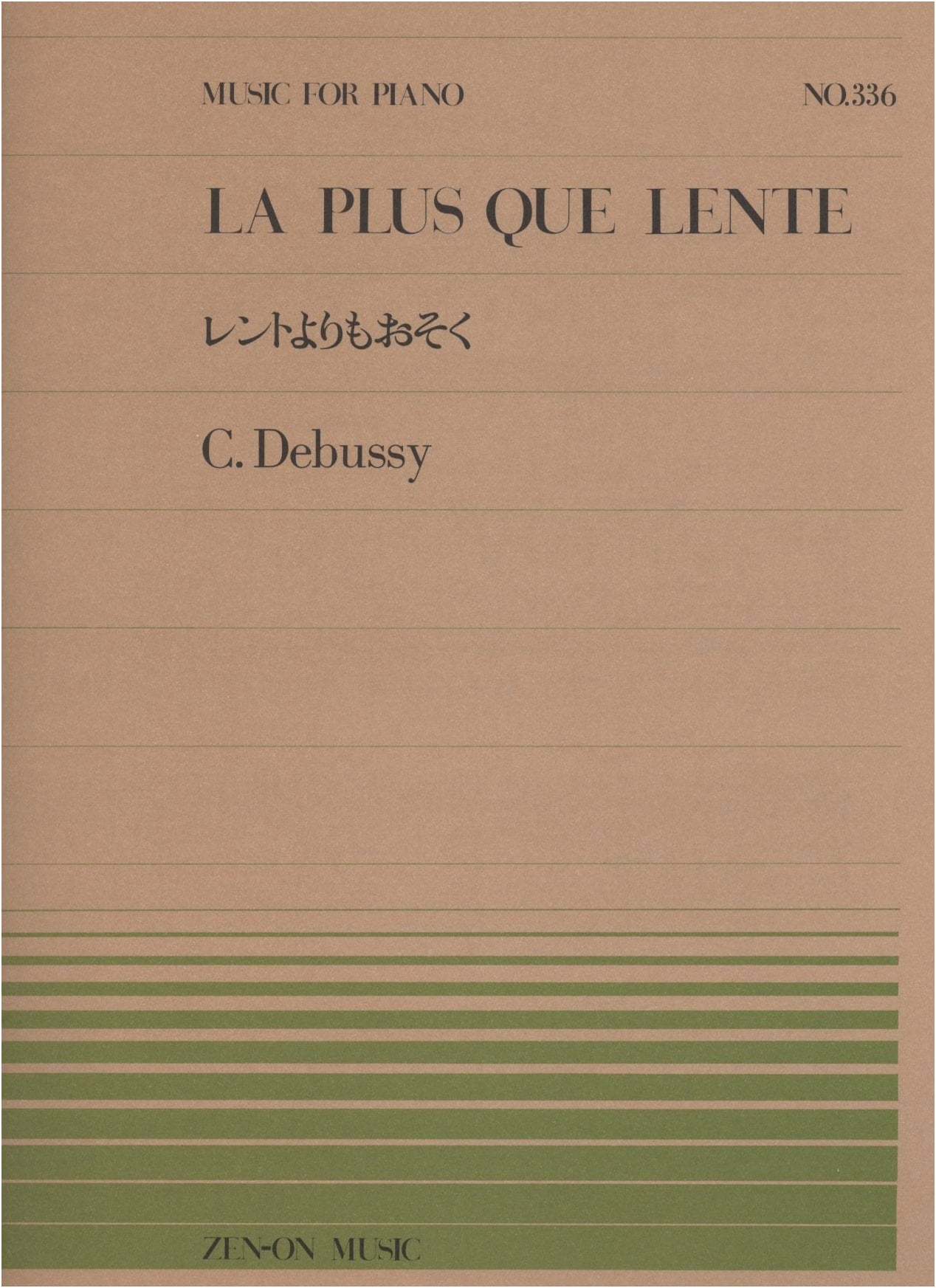 Debussy: Slower Than Lento - Piano Piece No. 336 (Zen-on Edition)