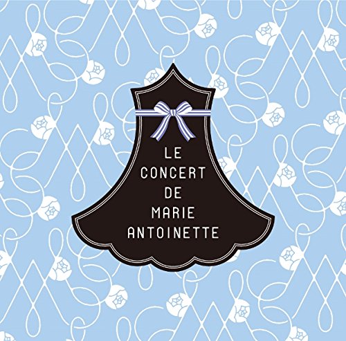Concert of Marie Antoinette