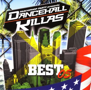 DANCEHALL KILLAS BEST 05