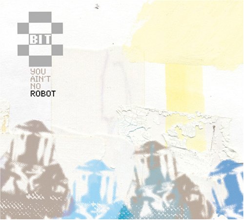 ユー・エイント・ノー・ロボット