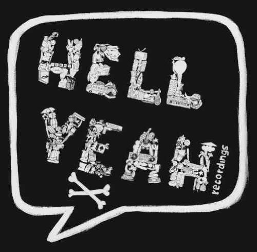 HELL YEAH RECORDINGS
