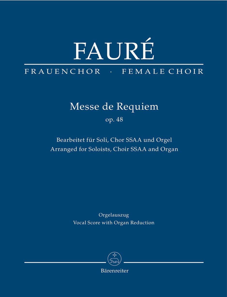 Fauré: Messe de Requiem, Op. 48 (arr. for female choir)