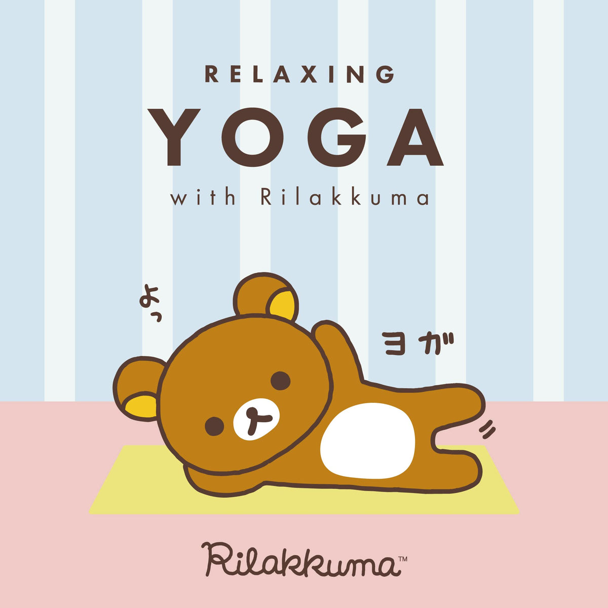 Relaxing Yoga with Rilakkuma