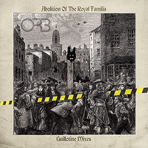 ABOLITION OF THE ROYAL FAMILIA - GUILLOTINE MIXES