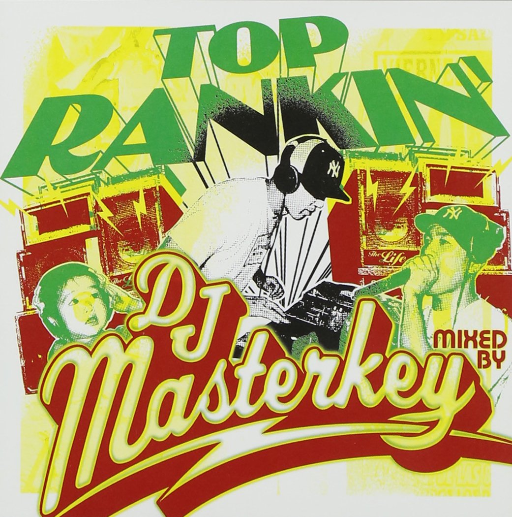 TOP RANKIN’ MIXED BY DJ MASTERKEY