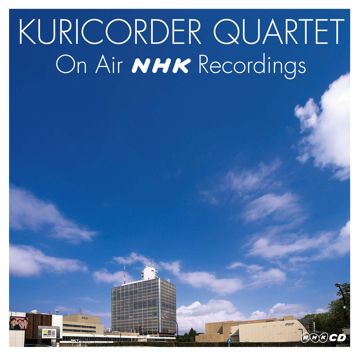 KURICORDER QUARTET ON AIR NHK RECORDINGS