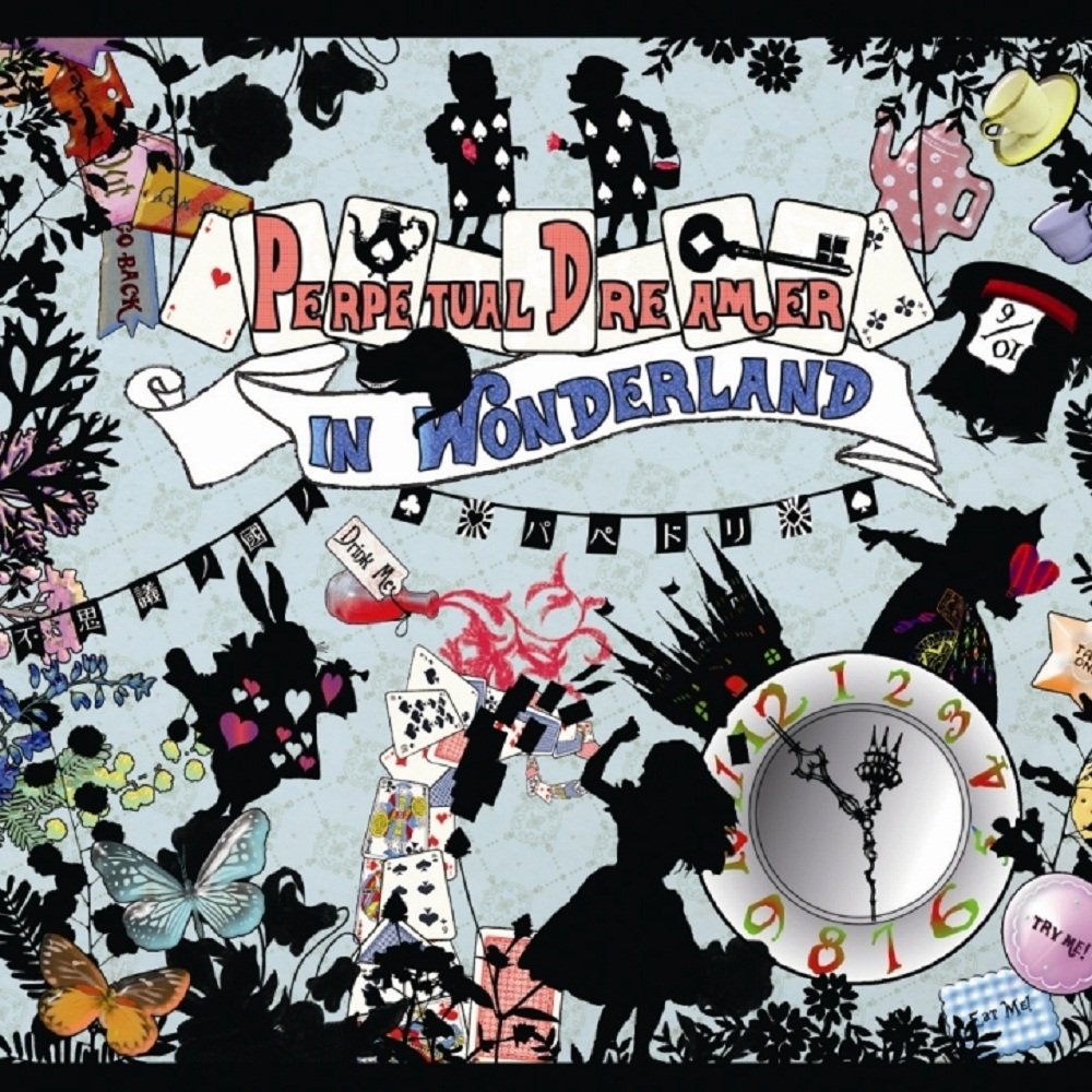 in Wonderland(不思議の国のパペドリ)