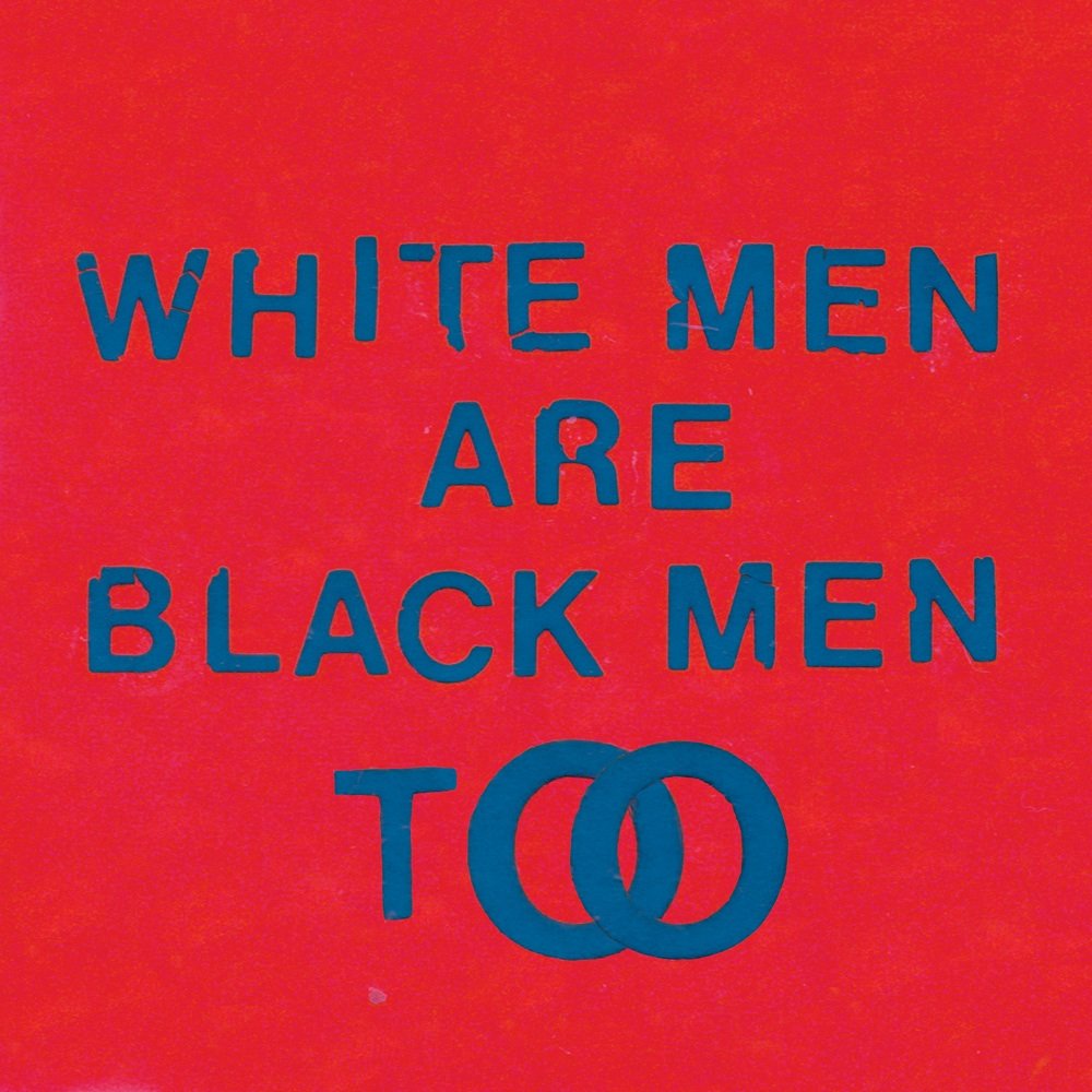 White Men Are Black