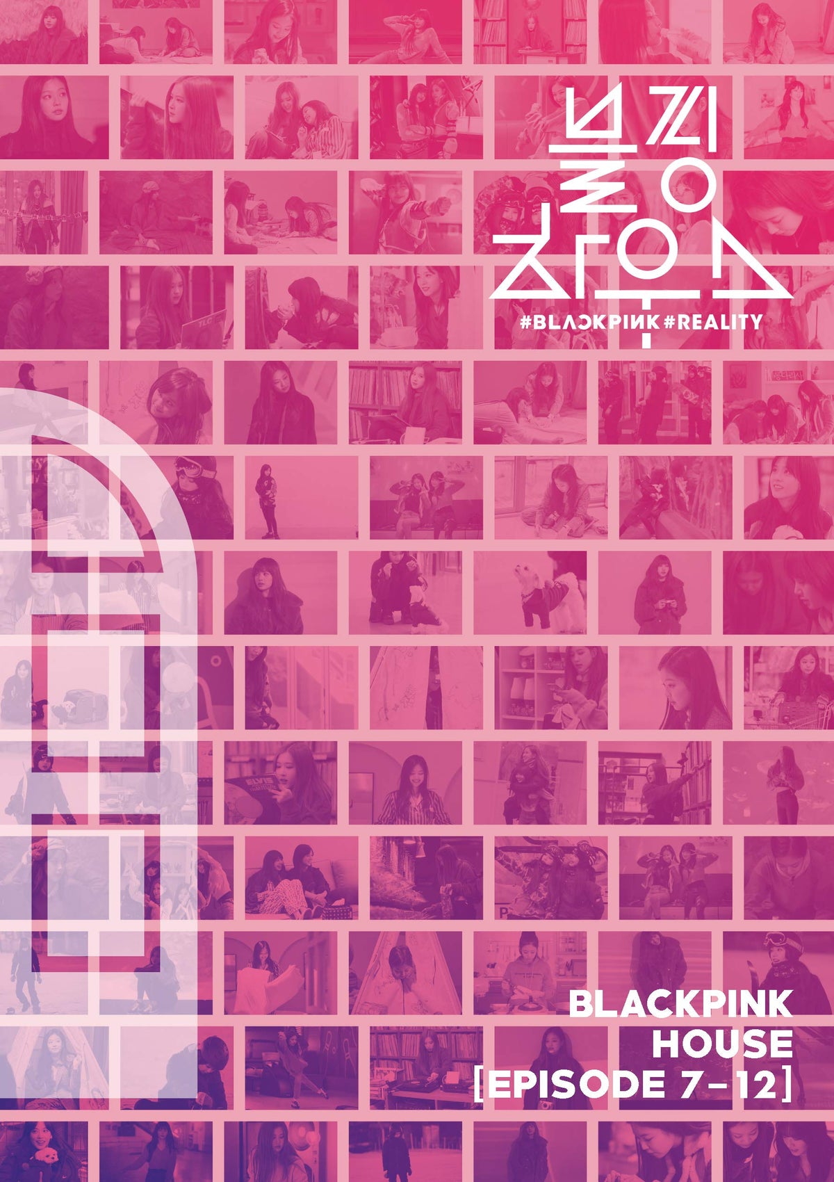 Blackpink House: Episode 7-12