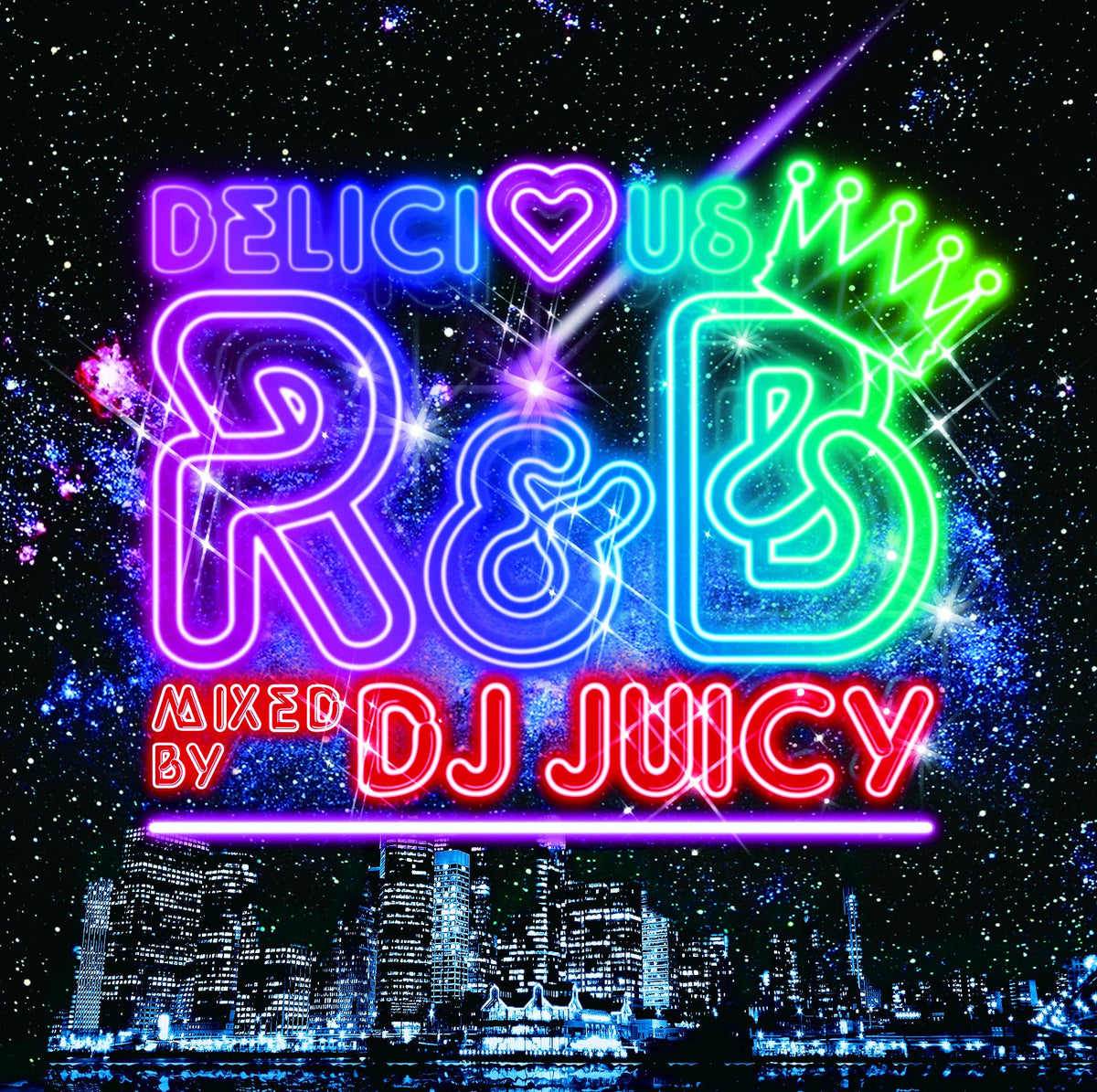 Delicious R&B Mixed by DJ JUICY