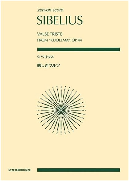 Sibelius: Valse Triste, Op. 44 (Zen-on Score)