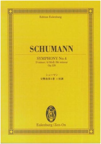Eulenburg Score: Schumann Symphony No. 4 in D minor, Op. 120