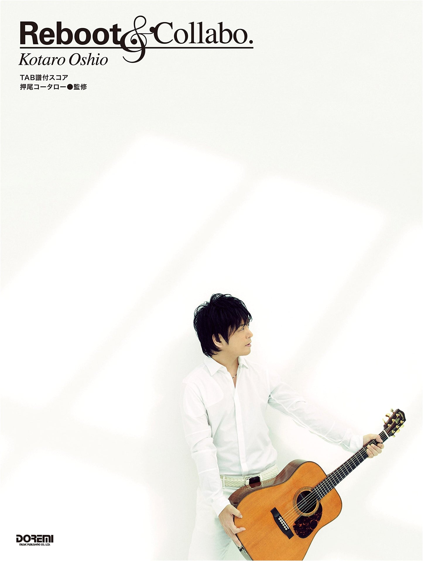 Kotaro Oshio - Reboot & Collabo. Guitar Tablature Score