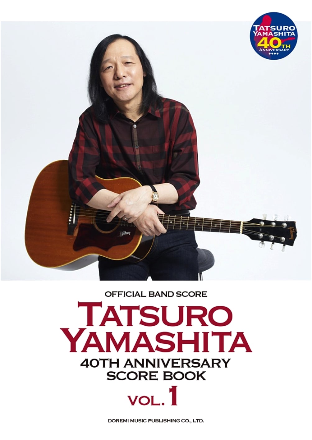 Official Band Score: Tatsuro Yamashita 40th Anniversary Score Book Vol. 1