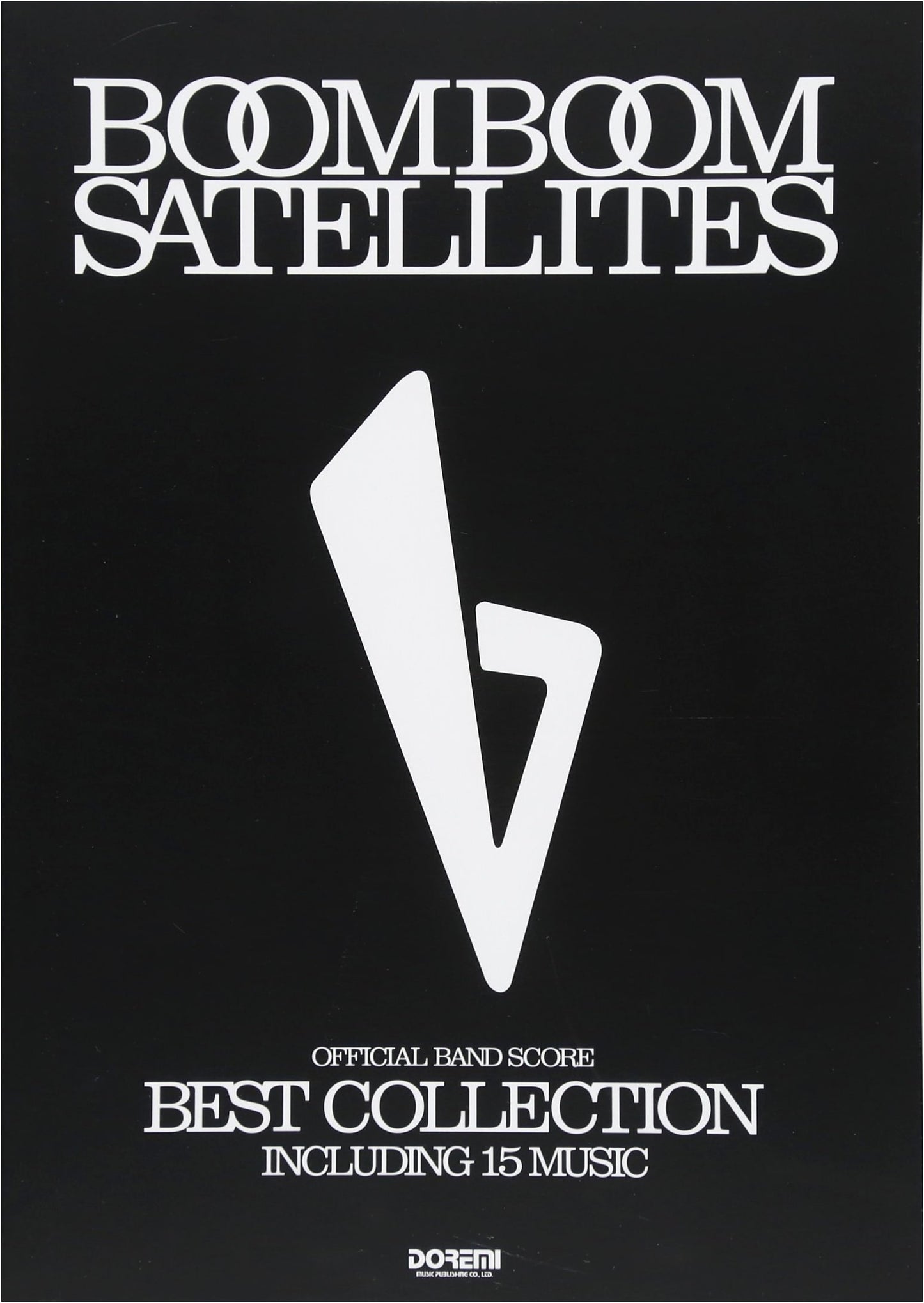 Official Band Score: BOOM BOOM SATELLITES / Best Collection