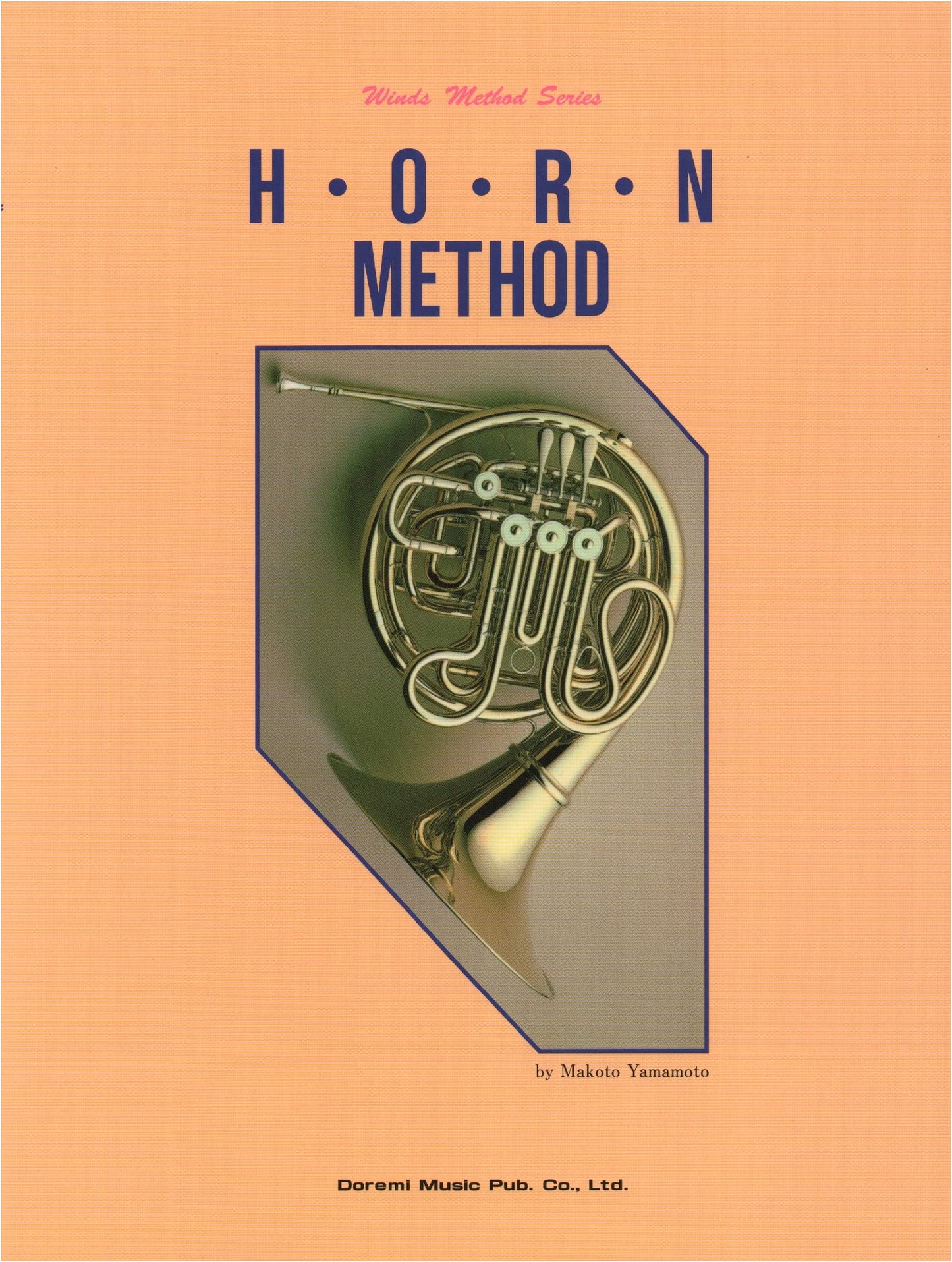 Horn Textbook (Wind Instrument Method Series) by Makoto Yamamoto
