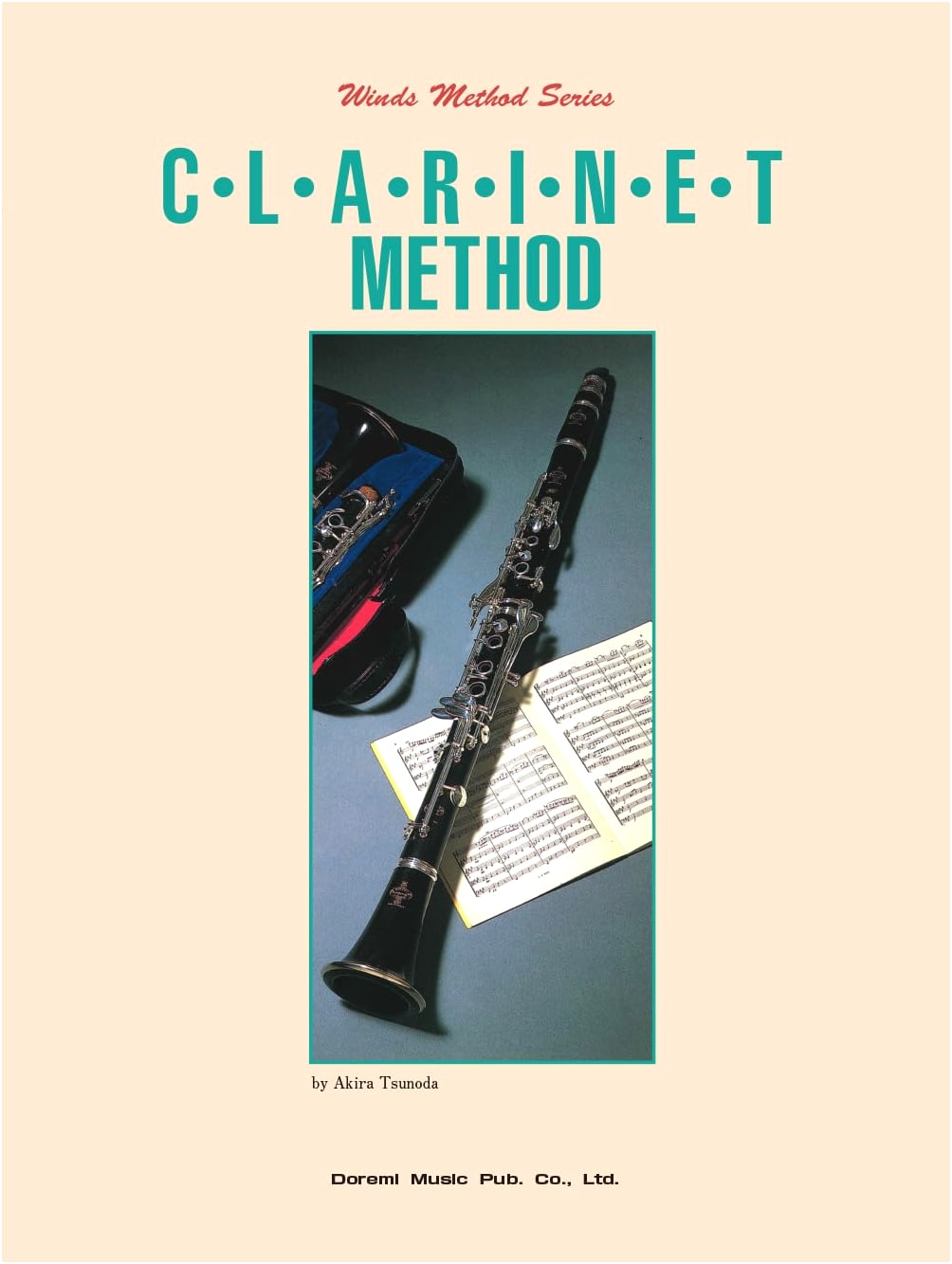 Clarinet Textbook (Wind Instrument Method Series)
