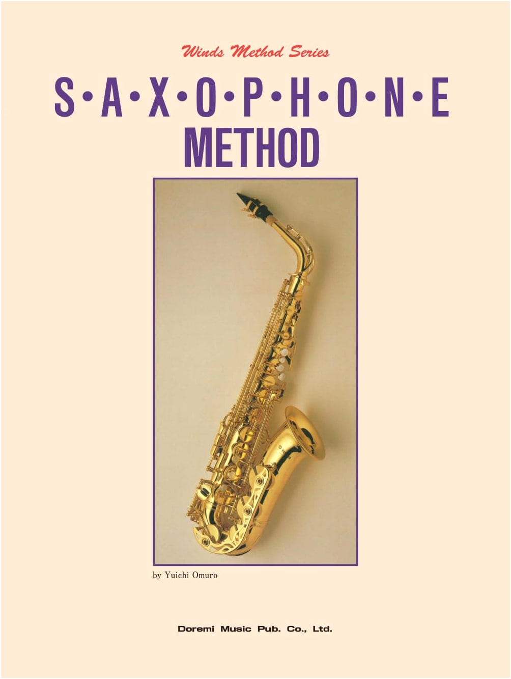 Saxophone Textbook (Wind Instrument Method Series)