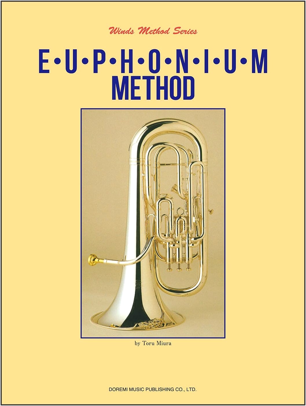 Euphonium Textbook (Wind Instrument Method Series)