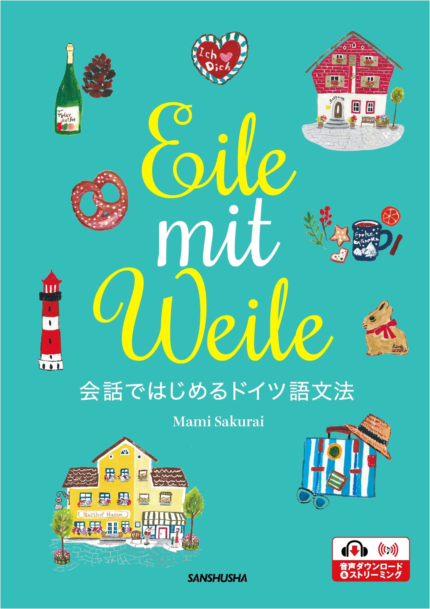 Eile mit Weile: Conversational German Grammar