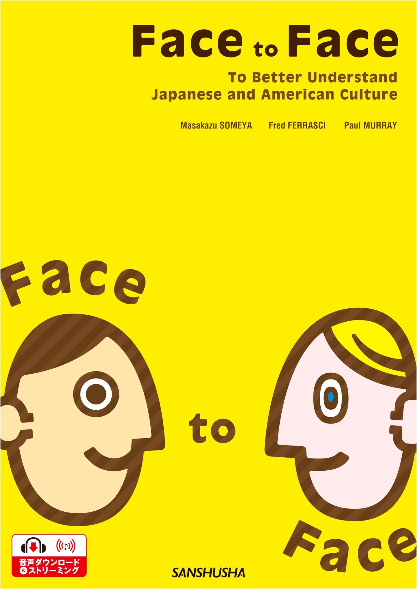 Comprehensive English: Face to Face - Simple Questions for Japanese & Americans