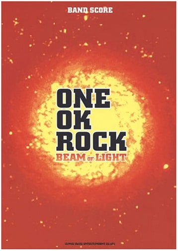 Band Score: ONE OK ROCK - 'BEAM OF LIGHT' Official Sheet Music Collection