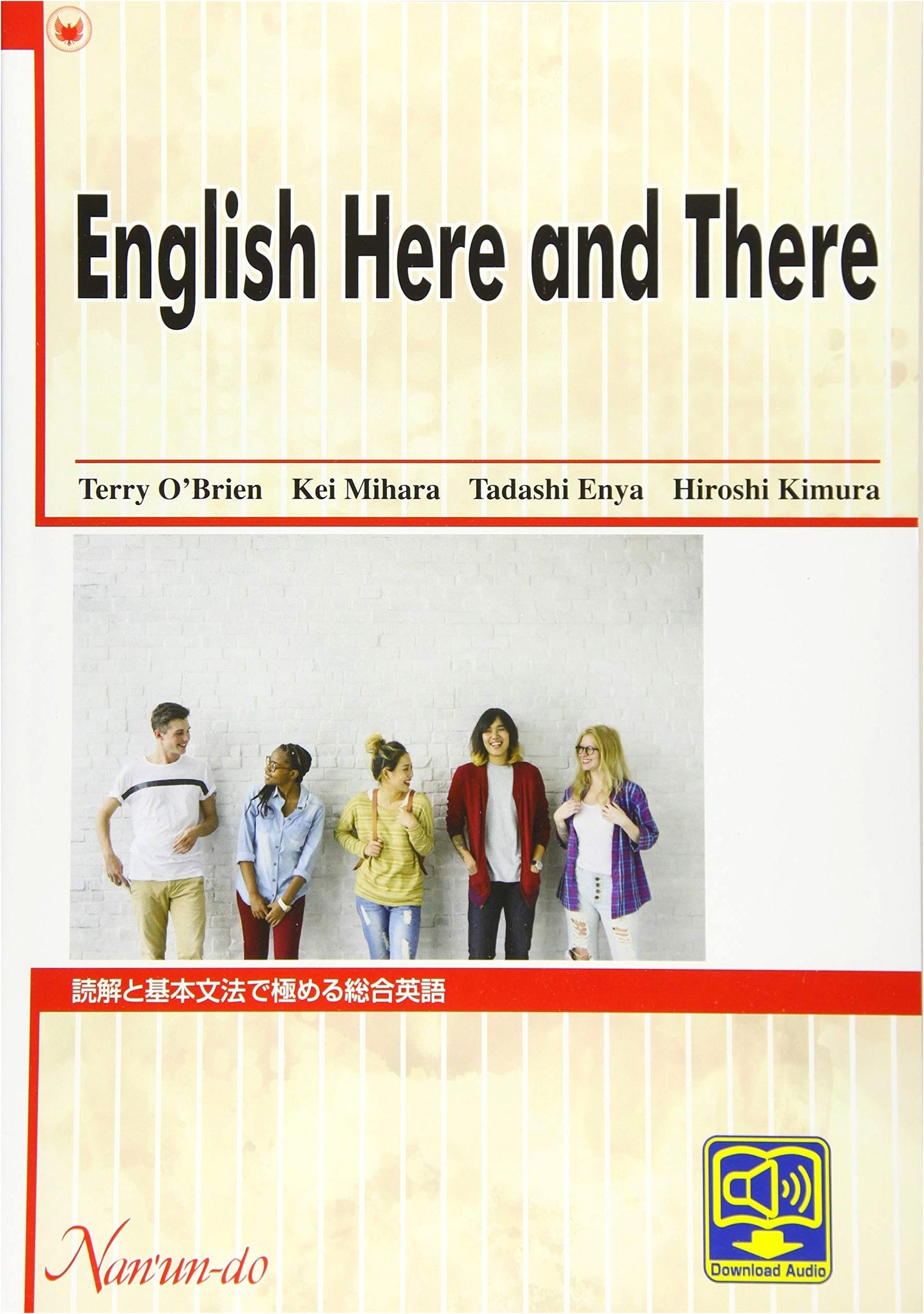 English Here and There: Comprehensive English for Reading Comprehension & Basic Grammar Mastery