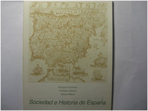 The History and Society of Spain