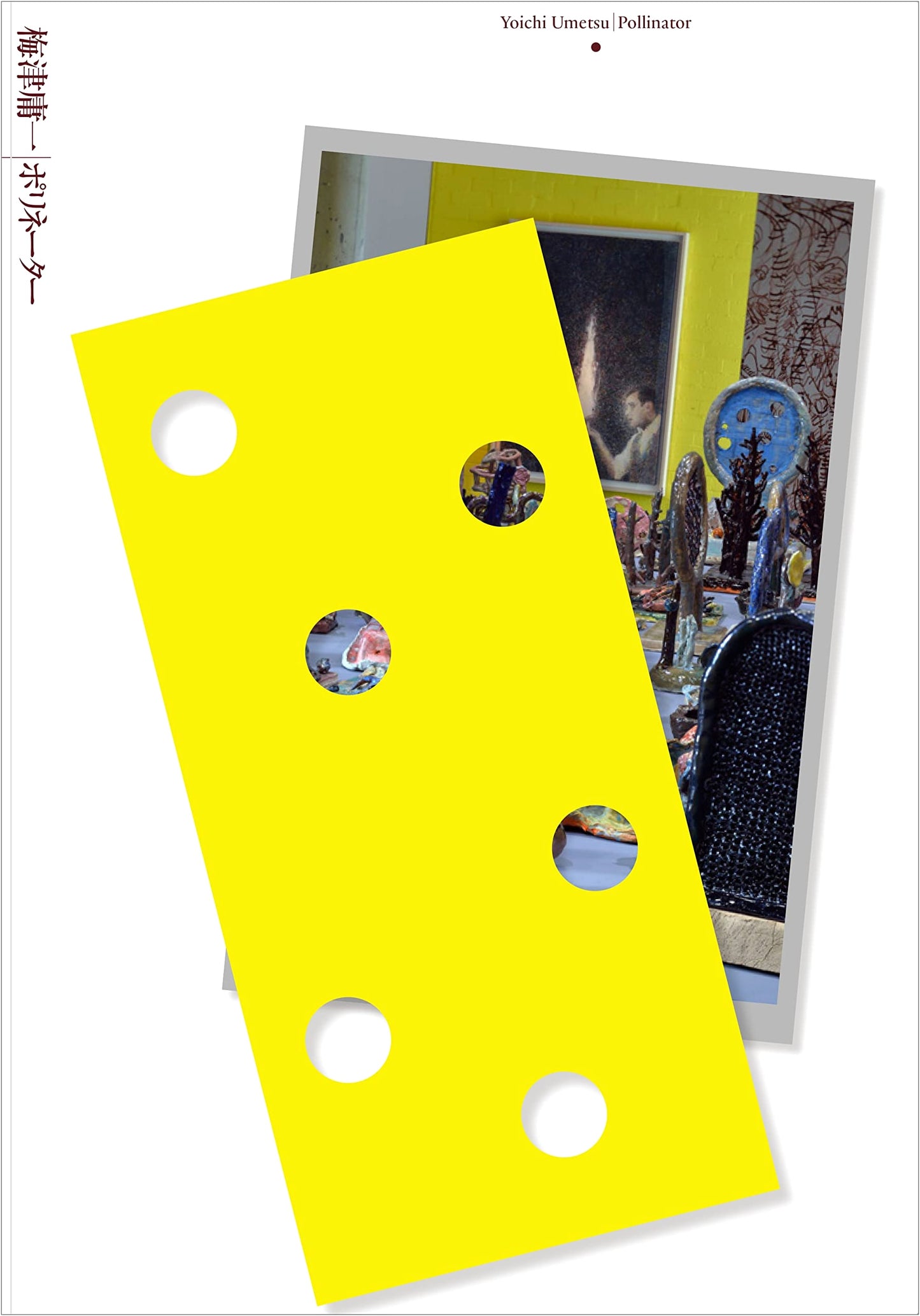 Yoichi Umetsu: Pollinator - A Collection of Artworks