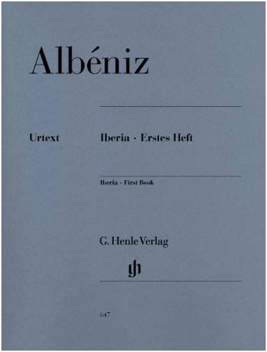 Albeniz: Suite Iberia, Book 1 / Henle Verlag / Urtext Edition
