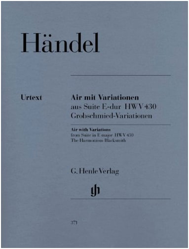 Handel: Variations on 'The Harmonious Blacksmith' - Henle Urtext Edition