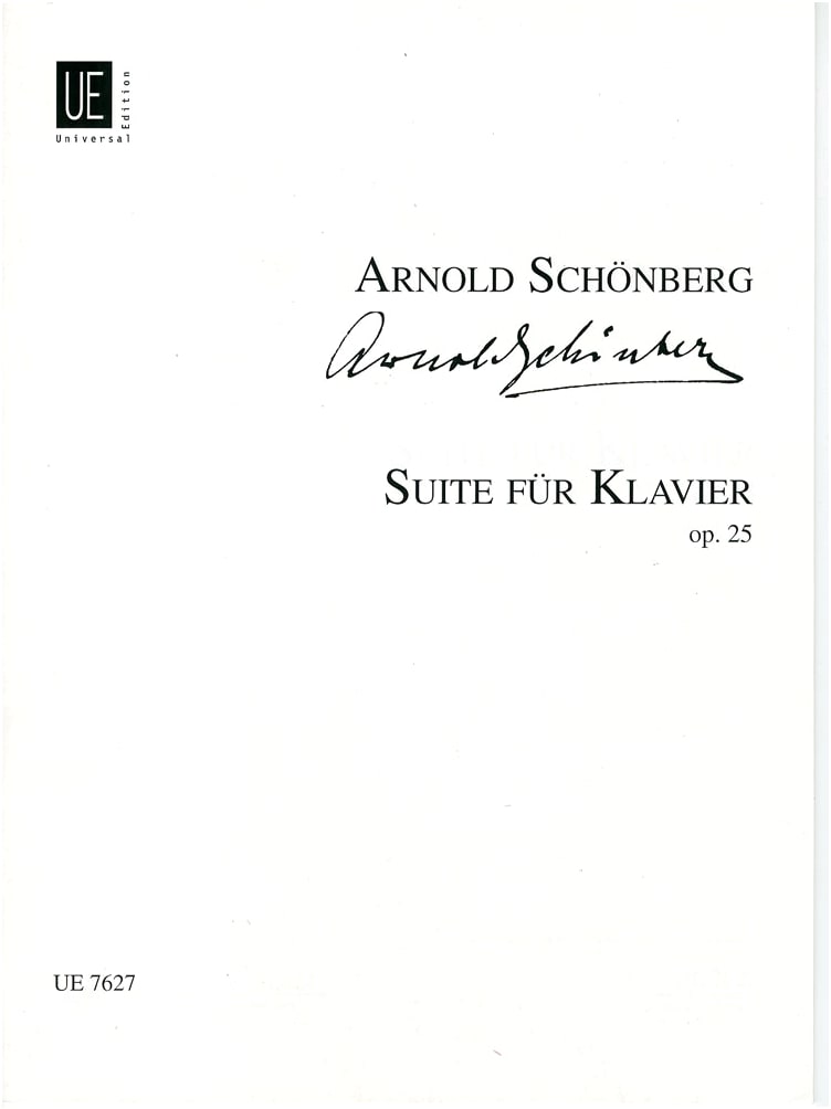Schoenberg: Suite for Piano, Op. 25 (Universal Edition)
