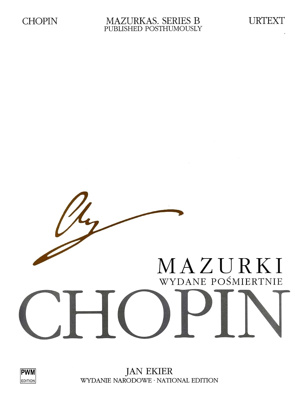 Chopin: Mazurkas (Ekier Edition, Polish Language) for Piano Solo