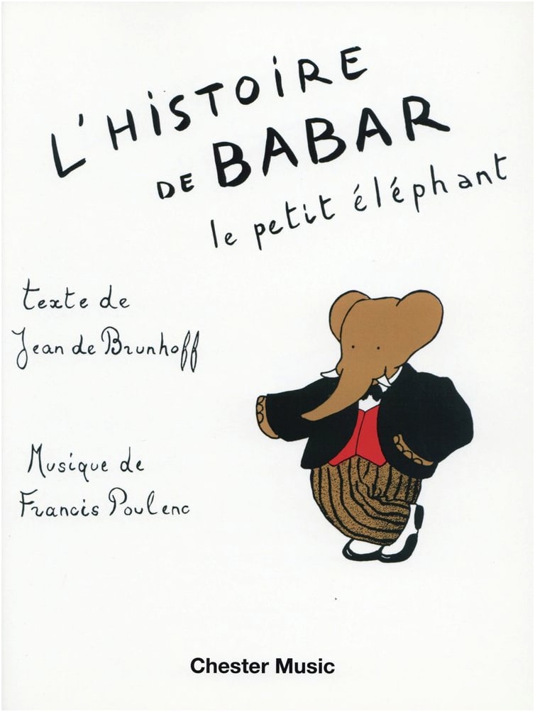 Poulenc: The Adventures of Babar the Little Elephant / Piano Solo (Chester)