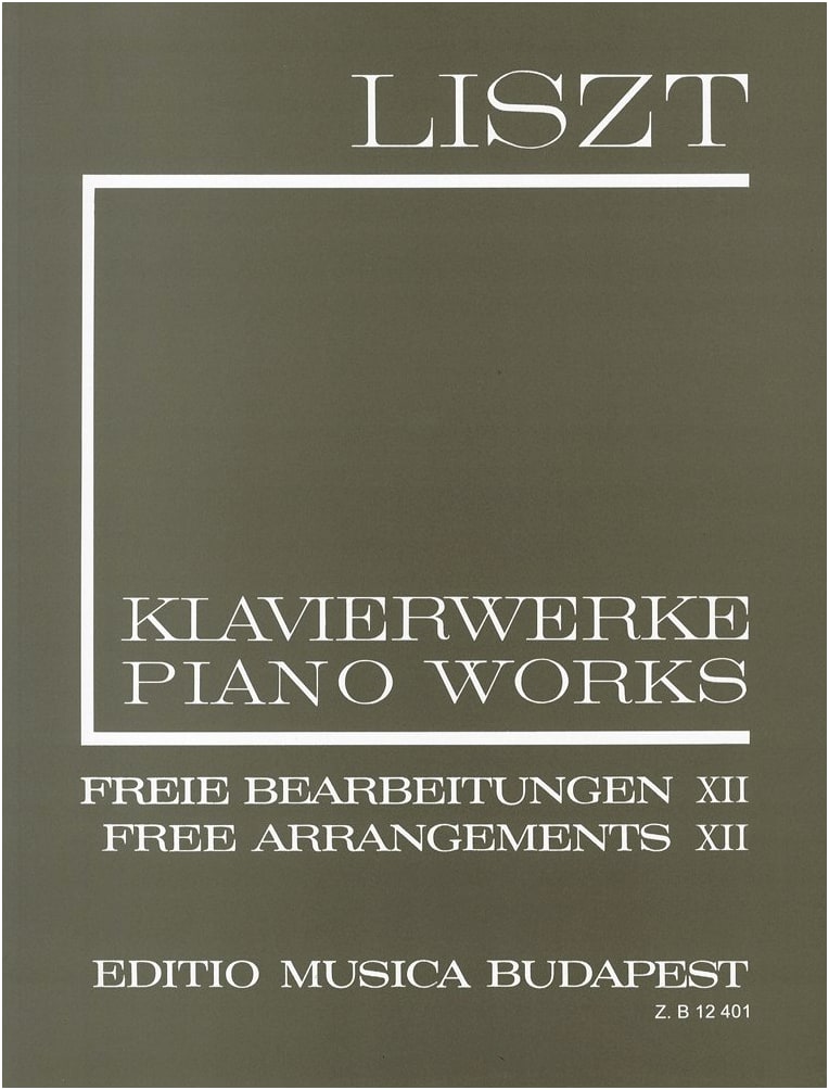 Liszt: Piano Transcriptions - New Complete Edition Series II, Vol. 12 (Music Budapest)
