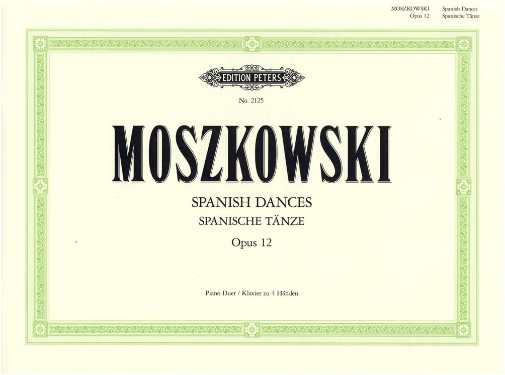 Moszkowski: Spanish Dances Op. 12 for Piano Duet (1 Piano, 4 Hands)