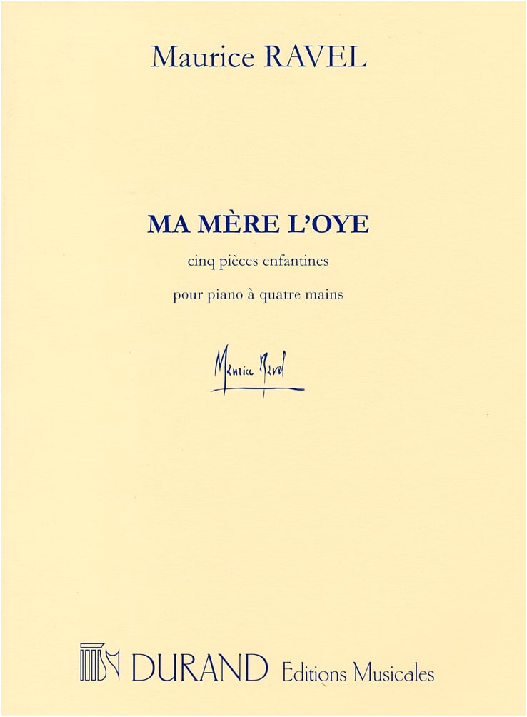 Ravel: Ma Mère l'Oye / Durand Edition / Piano Duet (One Piano, Four Hands) Arrangement